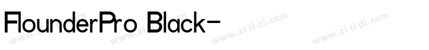 FlounderPro Black字体转换
